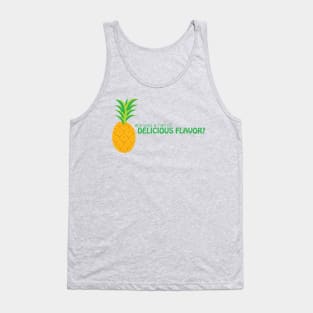 Are You a Fan of Delicious Flavor? Tank Top